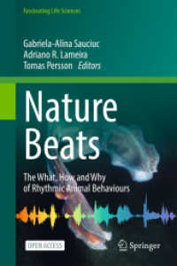 Nature Beats : The What, How and Why of Rhythmic Animal Behaviours (Fascinating Life Sciences)