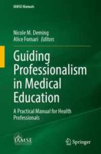 Guiding Professionalism in Medical Education : A Practical Manual for Health Professionals (IAMSE Manuals)