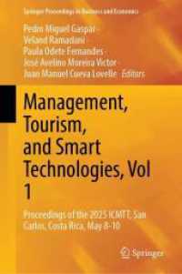 Management, Tourism, and Smart Technologies, Vol 1 : Proceedings of the 2025 ICMTT, San Carlos, Costa Rica, May 8-10.DE (Springer Proceedings in Business and Economics)