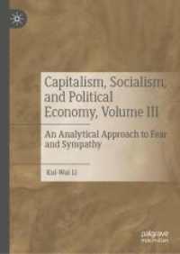 Capitalism, Socialism, and Political Economy, Volume III : An Analytical Approach to Fear and Sympathy