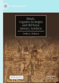 Minds, Cognitive Ecologies and Old Norse Literary Artefacts (The New Middle Ages)