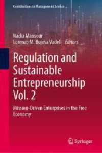 Regulation and Sustainable Entrepreneurship Vol. 2 : Mission-Driven Enterprises in the Free Economy.DE (Contributions to Management Science)