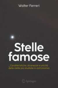Stelle famose : Caratteristiche, stranezze e unicit&agrave; delle stelle pi&ugrave; studiate in astronomia