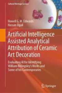 Artificial Intelligence Assisted Analytical Attribution of Ceramic Art Decoration : Evaluating AI for Identifying William Billingsley's Works and Some of his Contemporaries (Cultural Heritage Science)