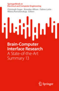 Brain-Computer Interface Research : A State-of-the-Art Summary 13 (SpringerBriefs in Electrical and Computer Engineering)
