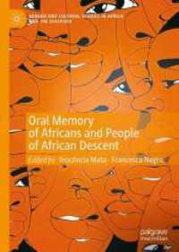 Oral Memory of Africans and People of African Descent (Gender and Cultural Studies in Africa and the Diaspora)