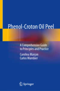 Phenol-Croton Oil Peel : A Comprehensive Guide to Principles and Practice