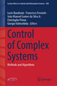 Control of Complex Systems : Methods and Algorithms (Lecture Notes in Control and Information Sciences)