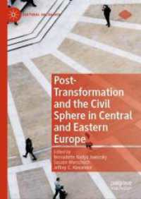 Post-Transformation and the Civil Sphere in Central and Eastern Europe (Cultural Sociology)