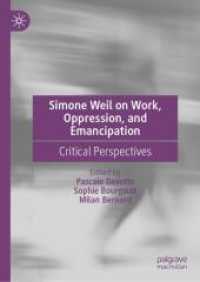 Simone Weil on Work, Oppression, and Emancipation : Critical Perspectives