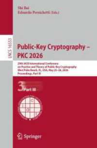 Public-Key Cryptography - PKC 2026 : 29th IACR International Conference on Practice and Theory of Public-Key Cryptography, West Palm Beach, FL, USA, May 25-28, 2026, Proceedings, Part III (Lecture Notes in Computer Science)