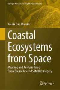 Coastal Ecosystems from Space : Mapping and Analysis Using Open-Source GIS and Satellite Imagery (Springer Remote Sensing/Photogrammetry)