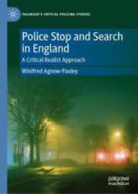 Police Stop and Search in England : A Critical Realist Approach (Palgrave's Critical Policing Studies)