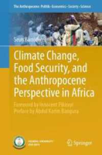 Climate Change, Food Security, and the Anthropocene Perspective in Africa (The Anthropocene: Politik-Economics-Society-Science)