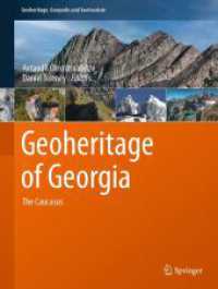 Geoheritage of Georgia : The Caucasus (Geoheritage, Geoparks and Geotourism)
