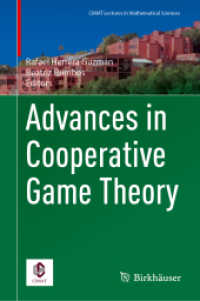 Advances in Cooperative Game Theory (CIMAT Lectures in Mathematical Sciences)