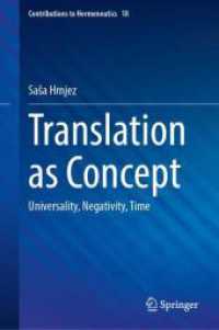 Translation as Concept : Universality, Negativity, Time (Contributions to Hermeneutics)