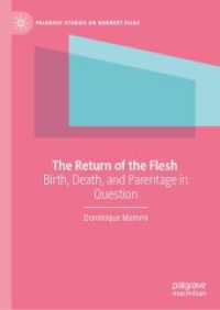The Return of the Flesh : Birth, Death, and Parentage in Question (Palgrave Studies on Norbert Elias)