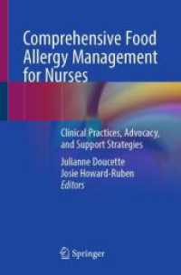 Comprehensive Food Allergy Management for Nurses : Clinical Practices, Advocacy, and Support Strategies