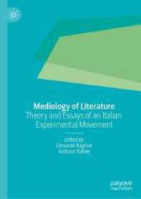Mediology of Literature : Theory and Essays of an Italian Experimental Movement