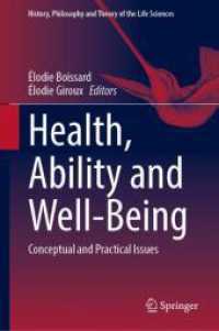 Health, Ability and Well-Being : Conceptual and Practical Issues (History, Philosophy and Theory of the Life Sciences)