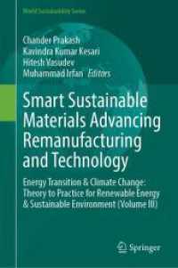Smart Sustainable Materials Advancing Remanufacturing and Technology : Energy Transition & Climate Change: Theory to Practice for Renewable Energy & Sustainable Environment (Volume III) (World Sustainability Series)