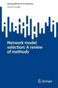 Network model selection: A review of methods (SpringerBriefs in Complexity)