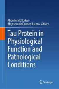 Tau Protein in Physiological Function and Pathological Conditions