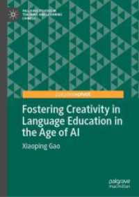Fostering Creativity in Language Education in the Age of AI (Palgrave Studies in Teaching and Learning Chinese)