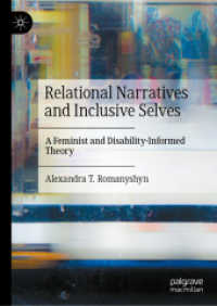 Relational Narratives and Inclusive Selves : A Feminist and Disability-Informed Theory