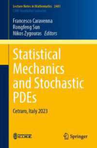 C.I.M.E. Foundation Subseries : Statistical Mechanics and Stochastic PDEs : Cetraro, Italy 2023 (Lecture Notes in Mathematics)