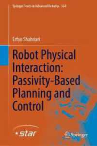 Robot Physical Interaction: Passivity-Based Planning and Control (Springer Tracts in Advanced Robotics)