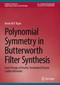Polynomial Symmetry in Butterworth Filter Synthesis : Exact Design of Doubly-Terminated Passive Ladder Networks (Synthesis Lectures on Engineering, Science, and Technology)