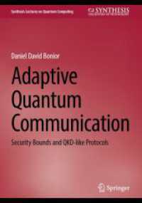 Adaptive Quantum Communication : Security Bounds and QKD-like Protocols (Synthesis Lectures on Quantum Computing)