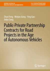 Public-Private Partnership Contracts for Road Projects in the Age of Autonomous Vehicles (Synthesis Lectures on Operations Research and Applications)