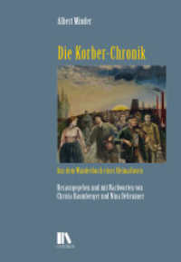 Die Korber-Chronik : Aus dem Wanderbuch eines Heimatlosen (Schweizer Texte, Neue Folge 66) （2025. 224 S. 24 Abb. 22.5 cm）
