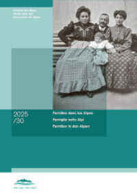 Familles dans les Alpes | Famiglie nelle Alpi | Familien in den Alpen （2025. 264 S. 42 Abb. 24 cm）