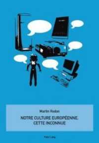 Notre culture européenne, cette inconnue （2009. 364 S. 220 mm）