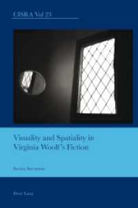 Visuality and Spatiality in Virginia Woolf's Fiction (Cultural Interactions: Studies in the Relationship between the Arts .23) （2012. XV, 293 S. 225 mm）
