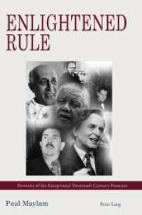Enlightened Rule : Portraits of Six Exceptional Twentieth Century Premiers （2011. VIII, 316 S.）