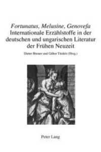 "Fortunatus, Melusine, Genovefa" - Internationale Erzählstoffe in der deutschen und ungarischen Literatur der Frühen Neu (Beihefte zu Simpliciana .6) （2010. 591 S. 230 mm）