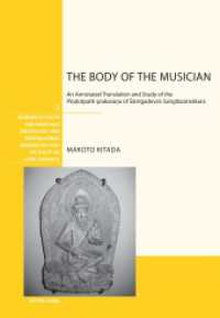 The Body of the Musician (Welten Süd- und Zentralasiens / Worlds of South and Inner Asia / Mondes de l'Asie du Sud et de l'Asie C) （2012. II, 350 S. 225 mm）