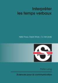Interpréter les temps verbaux (Sciences pour la communication .93) （2010. VI, 252 S. 210 mm）