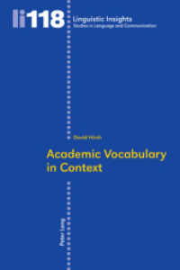 Academic Vocabulary in Context : Dissertationsschrift (Linguistic Insights 118) （2010. 217 S.）