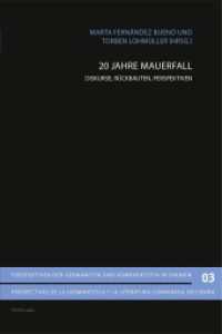 20 Jahre Mauerfall : Diskurse, Rückbauten, Perspektiven (Perspektiven der Germanistik und Komparatistik in Spanien / Perspectivas de la germanística y la lit .3) （2012. 297 S. 225 mm）