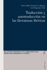 Traducción y autotraducción en las literaturas ibéricas (Relaciones literarias en el ámbito Hispánico .2) （2011. 380 S. 220 mm）