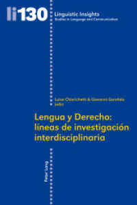 Lengua y Derecho: líneas de investigación interdisciplinaria (Linguistic Insights 130) （2011. 283 S. 220 mm）