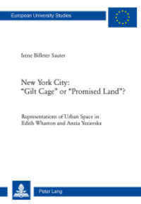 New York City: "Gilt Cage" or "Promised Land"? (Europäische Hochschulschriften / European University Studies/Publications Universitaires Européenne .46) （2011. 299 S. 220 mm）