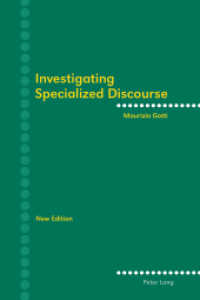 Investigating Specialized Discourse : Third Revised Edition （3., überarb. Aufl. 2011. 232 S. 225 mm）