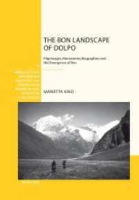 The Bon Landscape of Dolpo : Pilgrimages, Monasteries, Biographies and the Emergence of Bon. Dissertationsschrift (Welten Süd- und Zentralasiens / Worlds of South and Inner Asia / Mondes de l'Asie du Sud et de l'Asie C) （2012. 570 S. 225 mm）